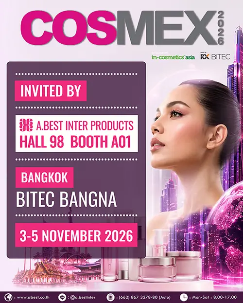 บริษัทเอ.เบสท์ อินเตอร์ โปรดักส์ จำกัด ออกบูธที่งาน COSMEX 2026 ที่ ไบเทคบางนา Booth A01 Hall 98